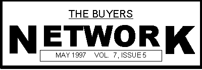 The Buyers Network May 1997
