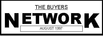 The Buyers Network August 1997